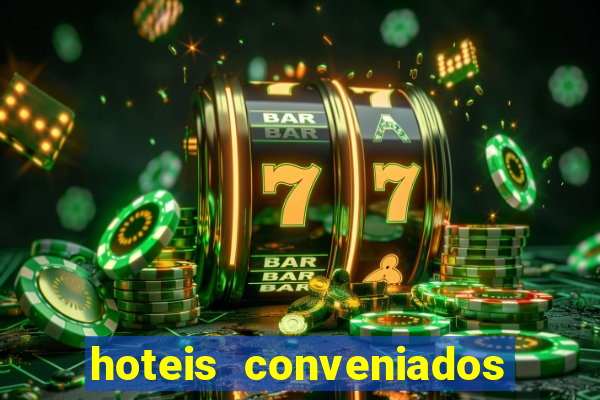 hoteis conveniados bancorbras bahia